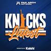 undefined Knicks Latest | Daily New York Knicks Podcast
