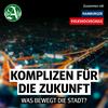 undefined Komplizen für die Zukunft: Die Stadt von morgen