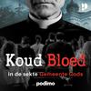 undefined Koud Bloed - In de Sekte Gemeente Gods