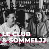 undefined Le Club &amp; Sommeljj de Wijnpodcast
