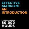 undefined Effective Altruism: An Introduction – 80,000 Hours