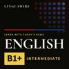 undefined Learn English B1+ | Intermediate News, Daily