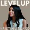 undefined LevelUp Podcast by Kristin Assaad