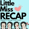 undefined Little Miss Recap