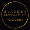 undefined Gladden Longevity Podcast