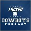 undefined Locked On Cowboys - Daily Podcast On The Dallas Cowboys