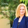 undefined Love Your Work Life with Elissa Shuck