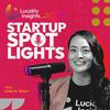 undefined Lucidity Insights: Startup Spotlights