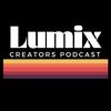 undefined Lumix Creators Podcast