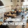 undefined Managing Employee Absence