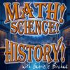 undefined Math! Science! History!