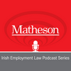 undefined Matheson Employment Law Podcast Series