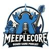 undefined MeepleCore podcast