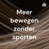 undefined Meer bewegen zonder sporten