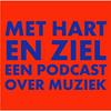 undefined Met Hart en Ziel, een podcast over muziek