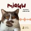 undefined Miauw, een podcast over katten
