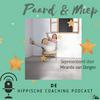undefined DE hippische coaching podcast door Paard & Miep hippische coaching