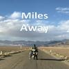 undefined Miles Away