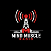 undefined Mind Muscle Radio