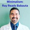 undefined Minimalism: Ray Reads Babauta