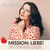 undefined Mission Liebe! Der Single-Podcast mit Nina Deissler