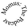undefined Momus: The Podcast