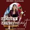 undefined Money Mind Podcast – over money, mind en ondernemen