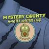 undefined Mystery County Monster Hunters Club