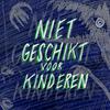 undefined Niet Geschikt Voor Kinderen