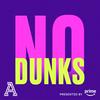 undefined No Dunks