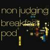 undefined Non Judging Breakfast Pod