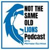 undefined Not The Same Old Lions Podcast: A Detroit Lions Podcast