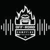 undefined Off-Road Campfire Podcast