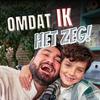 undefined Omdat ik het zeg! - Podcast met Jan Verban & zoon Zeno