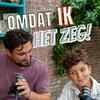 undefined Omdat ik het zeg! - Podcast met Jan Verban & zoon Zeno