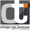 undefined omega tau science & engineering podcast