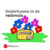 undefined Ondertussen in de Radiotuin