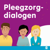 undefined Pleegzorgdialogen