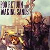 undefined Pod Return to the Waking Sands - A Final Fantasy XIV 14 Lore Companion Podcast