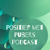 undefined Positief met Pubers podcast