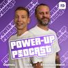 undefined Power-Up Podcast