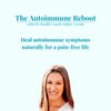 undefined The Autoimmune Reboot - Joint Pain, Bloating, Chronic Fatigue, Autoimmune Symptoms, Autoimmune Disease, Chronic Pain, Reduce Inflammation