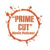 undefined Prime Cut Movie Podcast