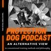 undefined Protection Dog Podcast