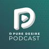 undefined Pure Desire Podcast