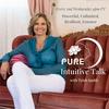 undefined PURE Intuitive Talk with Trish Smith: The Energy of Power, Unlimited, Resilience, and Essence