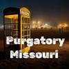 undefined Purgatory, Missouri