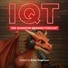 undefined IQT The Quantum Dragon Podcast