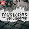 undefined Mysteries van Vlaanderen