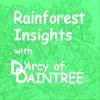 undefined Rainforest Insights with DArcy of Daintree